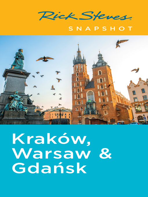 Title details for Rick Steves Snapshot Kraków, Warsaw & Gdansk by Rick Steves - Available